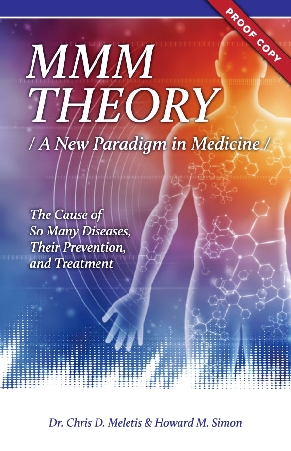 MMM Theory: A New Paradigm in Medicine PROOF COPY